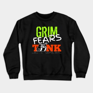 GRIM FEARS TANK Crewneck Sweatshirt